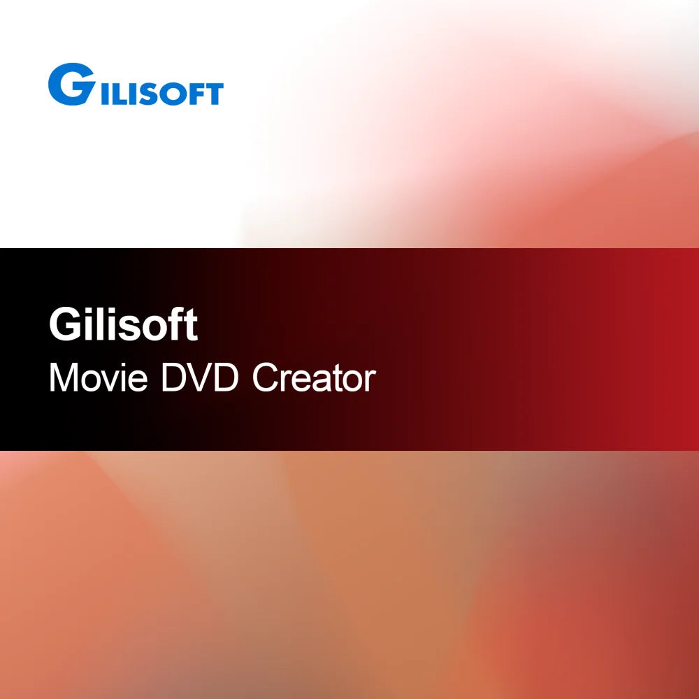 Gilisoft Film DVD Skaper