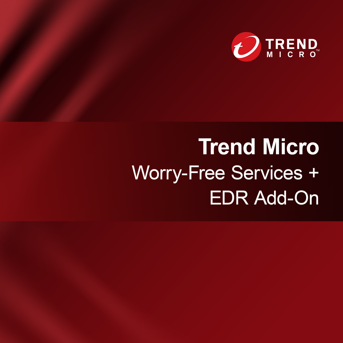 Trend Micro Worry-Free Services + EDR tillegg